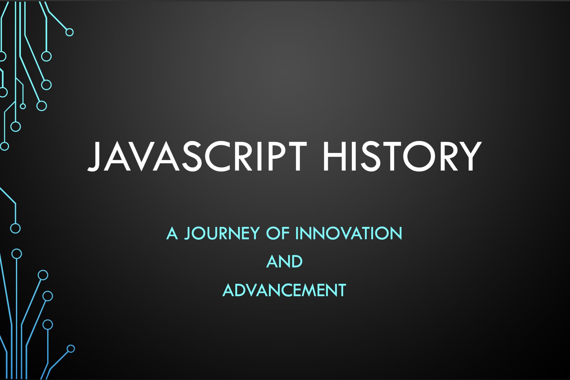 Exploring JavaScript: From Its Origins to Modern Developments